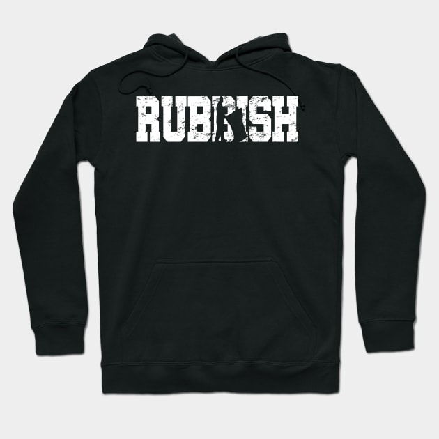 rubbish Hoodie by JayD World